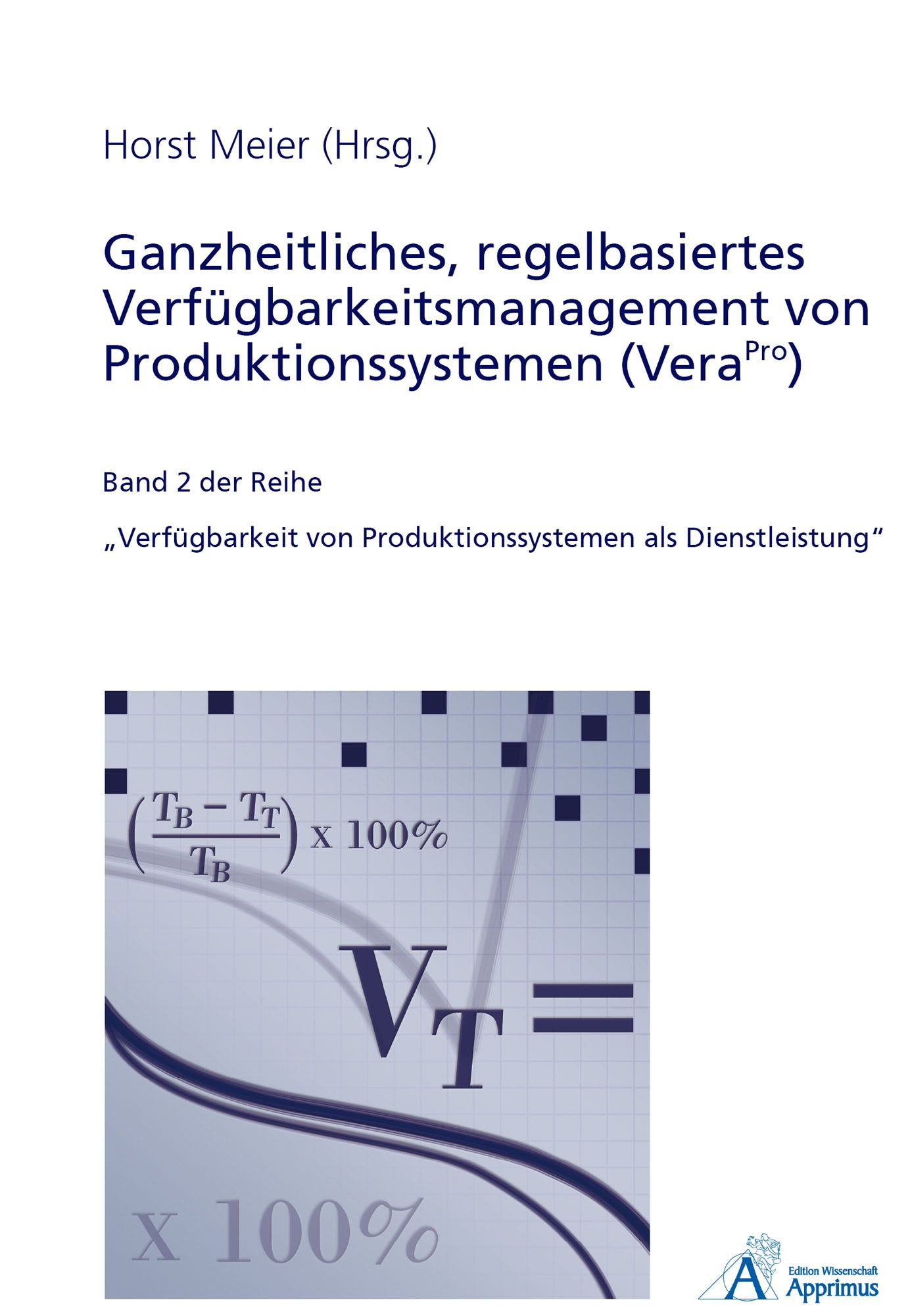 Ganzheitliches, regelbasiertes Verfügbarkeitsmanagement von