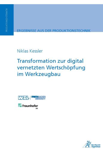 Transformation zur digital vernetzten Wertschöpfung im Werkzeugbau