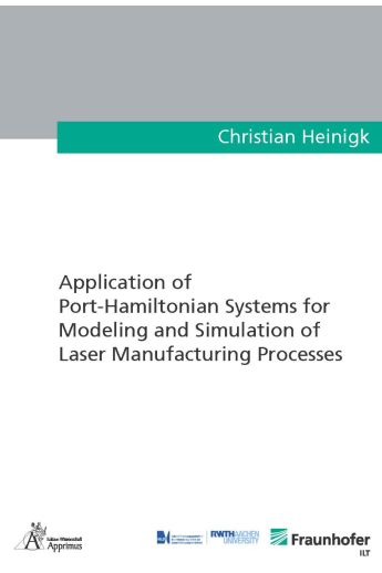 Application of Port-Hamiltonian Systems for Modeling and Simulation of Laser Manufacturing Processes